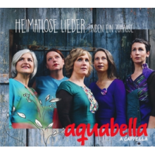 Aquabella - Heimatlose Lieder Finden Ein Zuhause