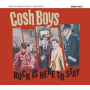 Cosh Boys - Rock'n'roll is Here To Stay