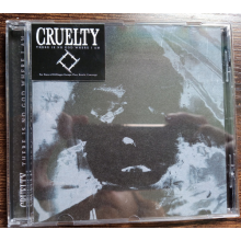 Cruelty - There is No God Where I Am