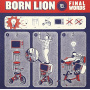 Born Lion - Final Words