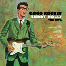 Holly, Buddy - Good Rockin' - the Hits