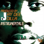 Dee, Jay - Yancey Boys Instrumentals
