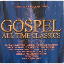 Eden, Tommy & Gospel Choir - Gospel - All Time Classic