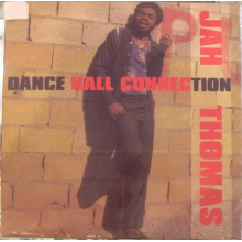 Jah Thomas - Dance Hall Connection
