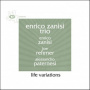 Zanisi, Enrico -Trio- - Life Variations