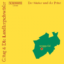 G.Rag Und Die Landlergschwister - Der Rauber Ind Der Prinz