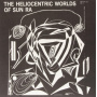 Sun Ra - The Heliocentric Worlds of Sun Ra, Vol.1