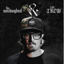 Hardy - Mockingbird & the Crow