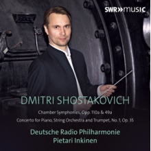 Inkinen, Pietari - Shostakovich: Chamber Symphonies, Opp. 110a & 49a