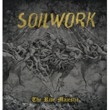 Soilwork - The Ride Majestic