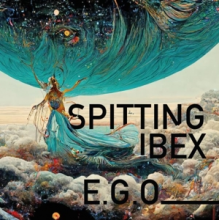 Spitting Ibex - E.G.O
