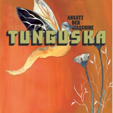 Ansatz Der Maschine - Tunguska