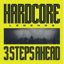 3 Steps Ahead - Hardcore Legends
