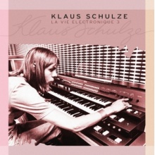 Schulze, Klaus - La Vie Electronique 3