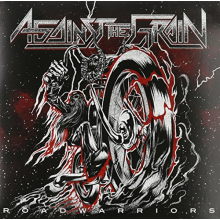 Against the Grain - Road Warriors