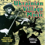 V/A - Ukrainian Village Music