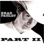 Paisley, Brad - Part Ii