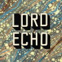 Lord Echo - Harmonies