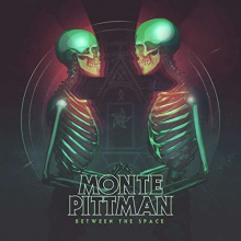 Pittman, Monte - Between the Space