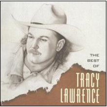 Lawrence, Tracy - Very Best of