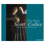 Colley, Scott - This Place