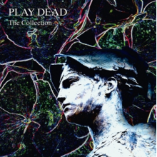Play Dead - Collection