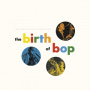V/A - Birth of Bop: the Savoy 10-Inch Lp Collection
