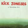 Kick Joneses - 7-A Vanishing Girl