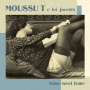 Moussu T E Lei Jovents - Home Sweet Home