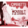 Moussu T E Lei Jovents - Operette 1