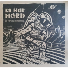 Es War Mord - Die Utopie Der Kosmonauten