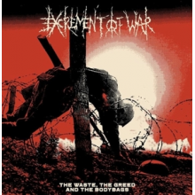 Excrement of War - Waste, the Greed and the Bodybag