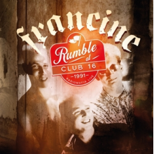 Francine - Rumble At Club 16-Radiomafia Live 1991