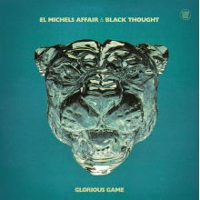 El Michels Affair & Black Thought - Glorious Game