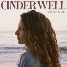 Well, Cinder - Cadence