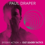 Draper, Paul - Spooky Action / Cult Leader Tactics
