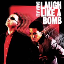 Ali, Baba - Laugh Like a Bomb