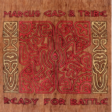 Gad, Marcus - Ready For Battle