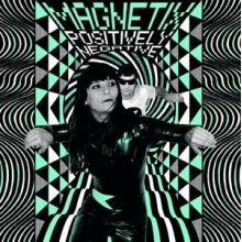 Magnetix (Fr) - Positively Negative (Us)