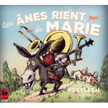 Les Anes Rient De Marie - Freylekh
