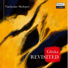 Shelepov, Viacheslav - Glinka: Revisited