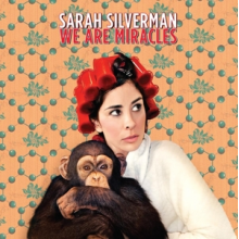 Silverman, Sarah - We Are Miracles