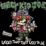 Ugly Kid Joe - Uglier As They Used To Be
