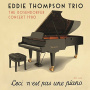Thompson, Eddie -Trio- - Bosendorfer Concert