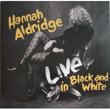 Aldridge, Hannah - Live In Black and White
