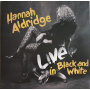 Aldridge, Hannah - Live In Black and White