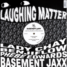 Basement Jaxx - Express Yourself / Laughing Matter