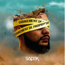 Sadek - Changement De Proprietaire