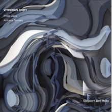 Slagwerk Den Haag - Vitreous Body