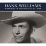 Williams, Hank - Best of the Singles 1947-1958